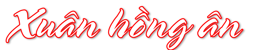 Xuân Hồng Ân và lời bài hát