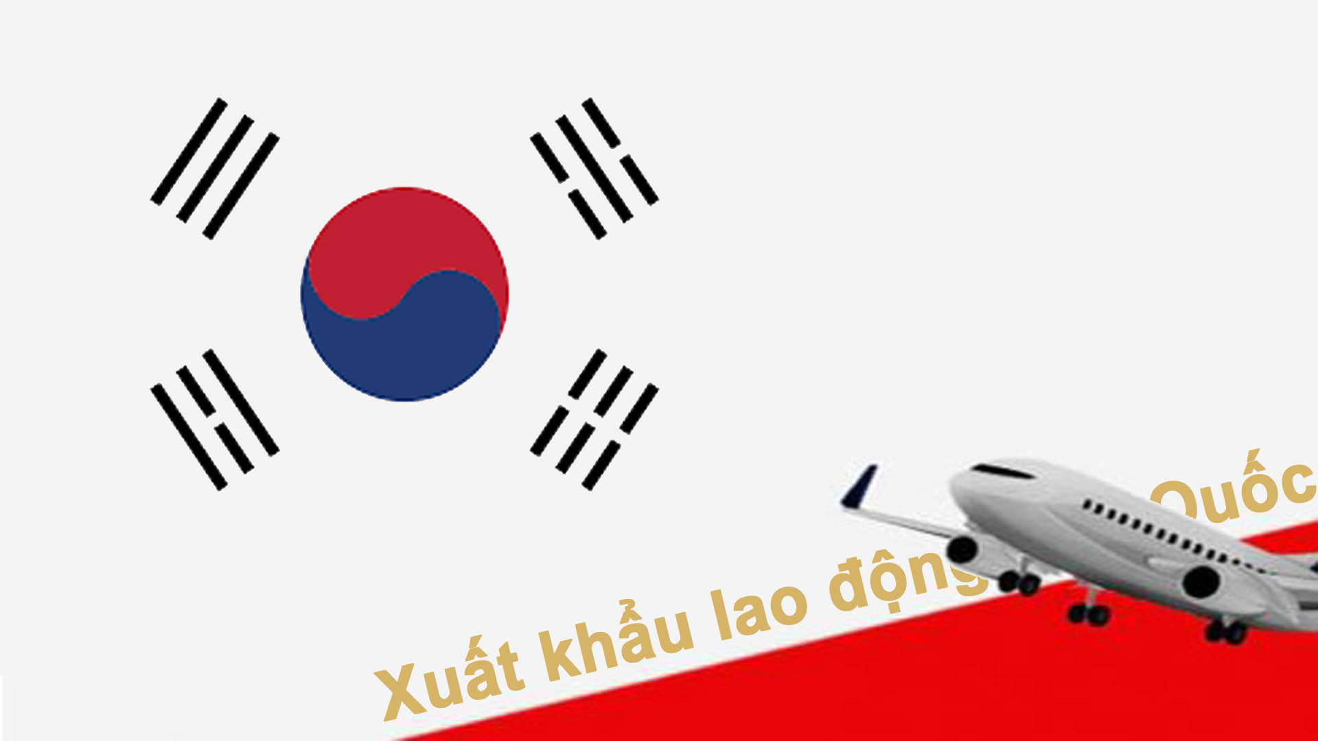 Xuất khẩu lao động Hàn Quốc