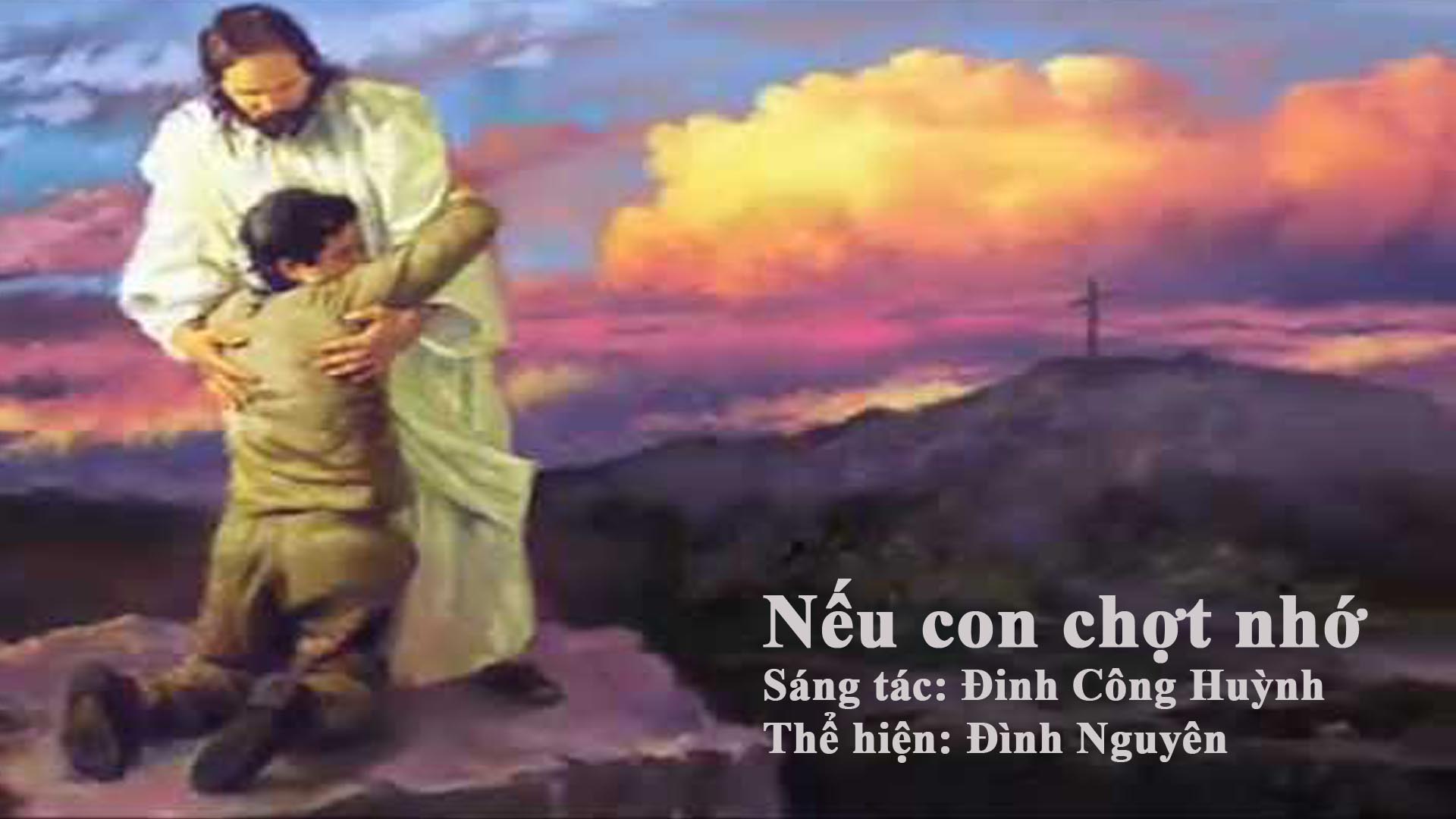 Nếu con chợt nhớ kèm lời baì hát và file PDF