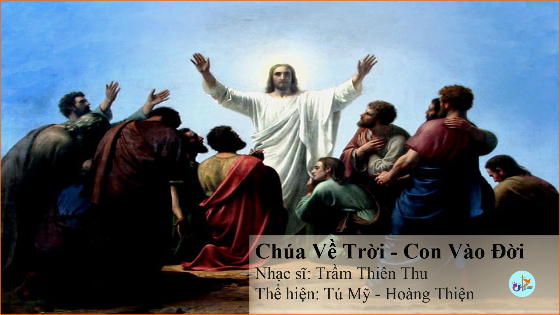 Chúa Về Trời Con Vào Đời – MP3 – PDF Sheet nhạc và lời