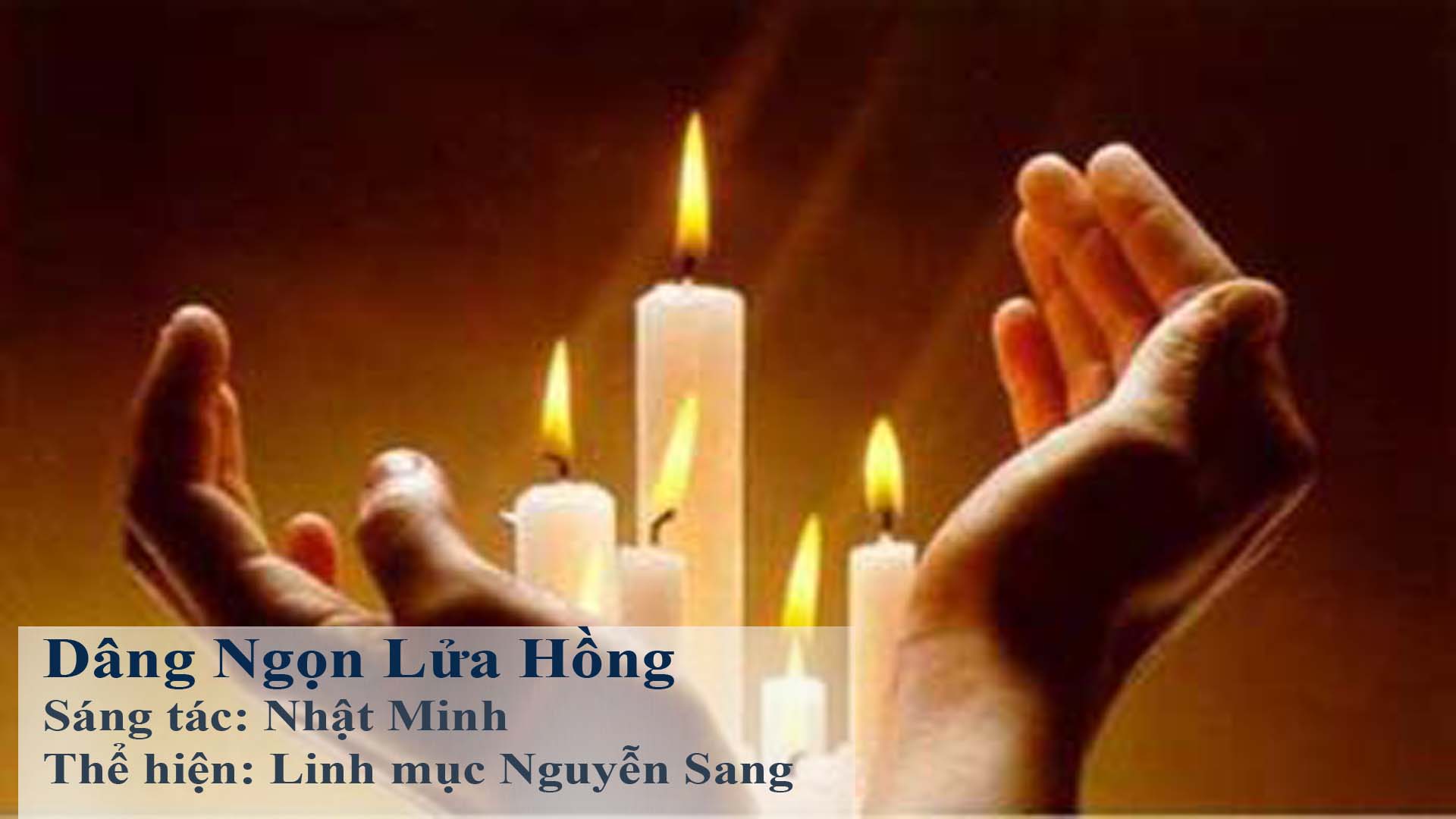 Dâng Ngọn Lửa Hồng – Nhạc và lời cùng file PDF