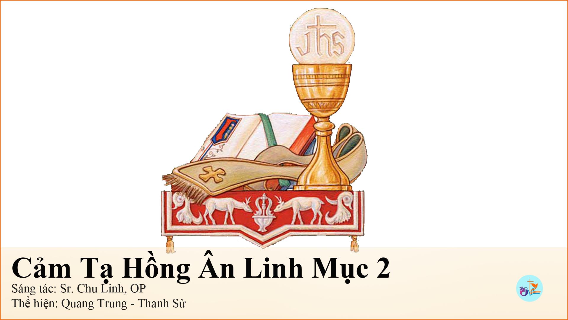 Cảm Tạ Hồng Ân Linh Mục 2 – pdf, mp3 và lời bài hát