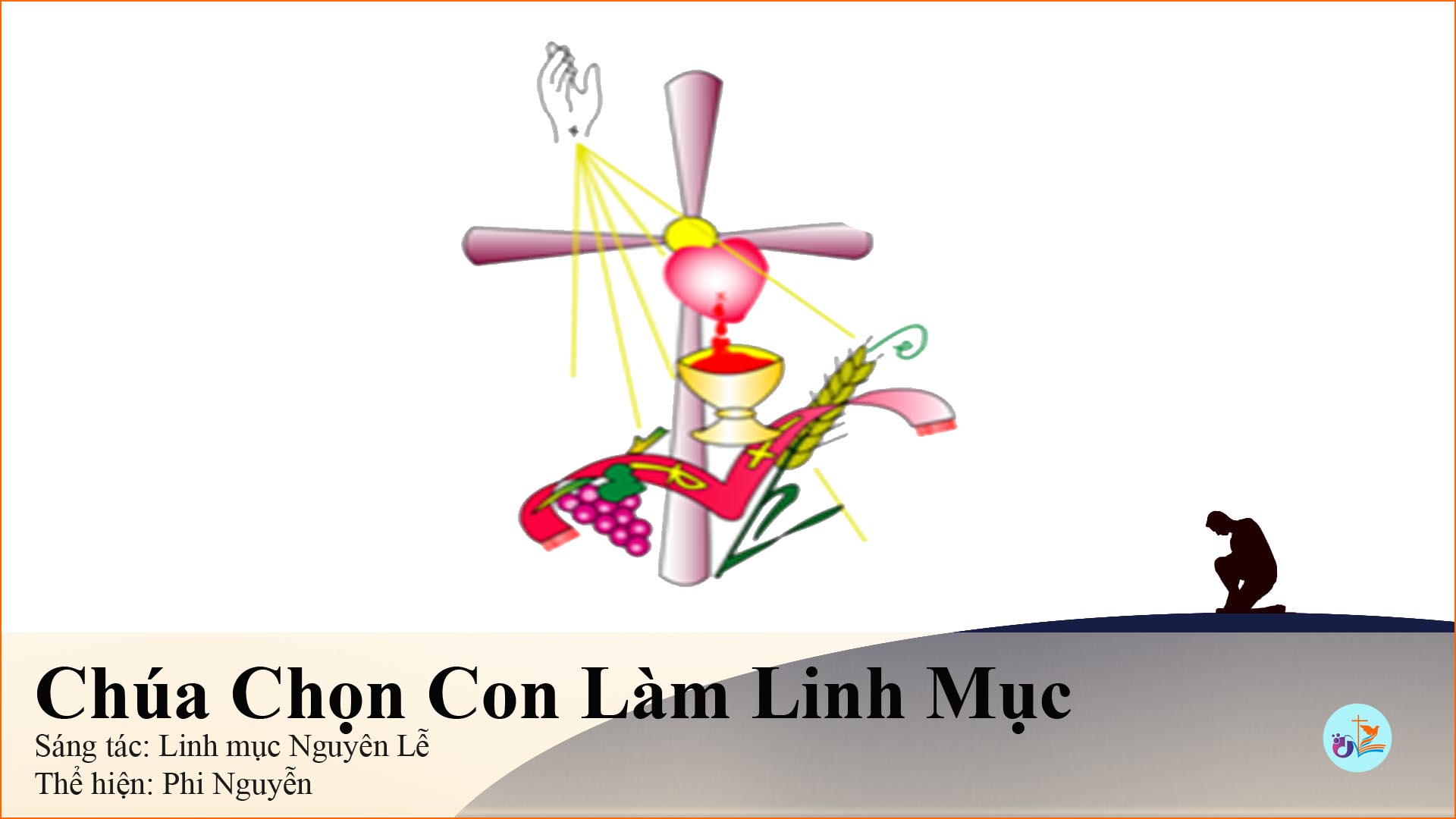 Chúa chọn con làm Linh mục – pdf, mp3 và lời bài hát