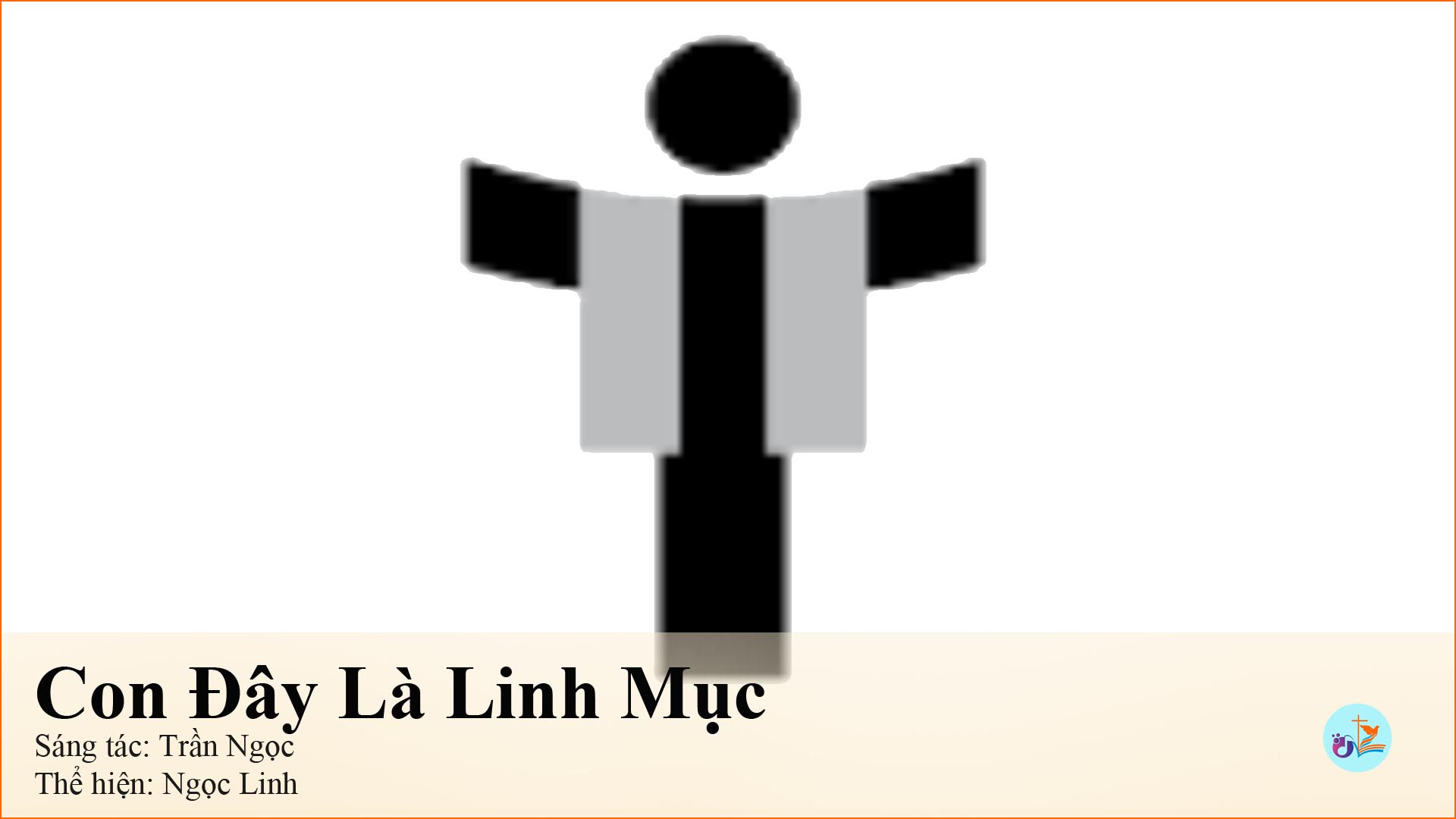 Con đây là Linh mục – pdf, mp3 và lời bài hát