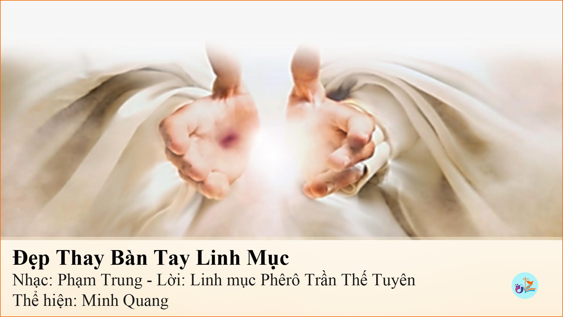 Đẹp thay bàn tay Linh mục – PDF, MP3 và lời bài hát