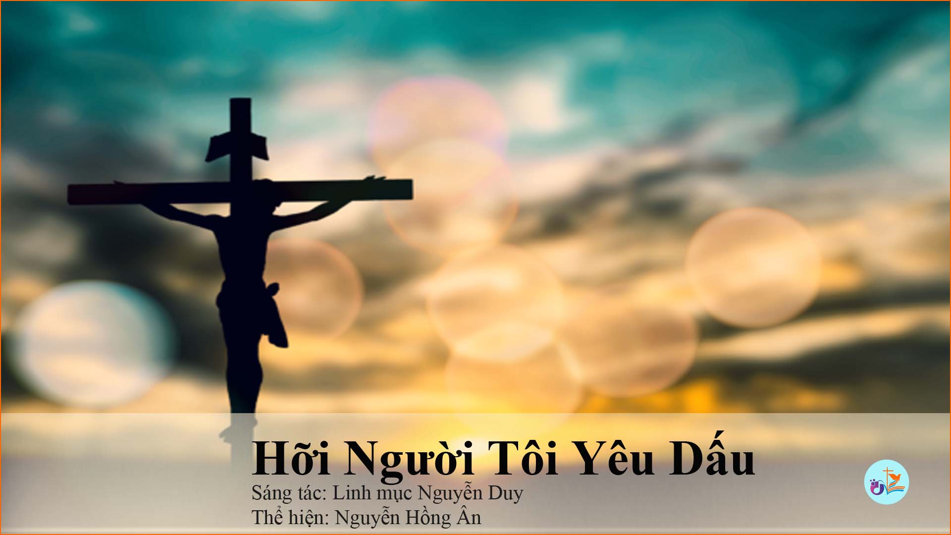 Hỡi Người tôi yêu dấu – Pdf, mp3, lyrics