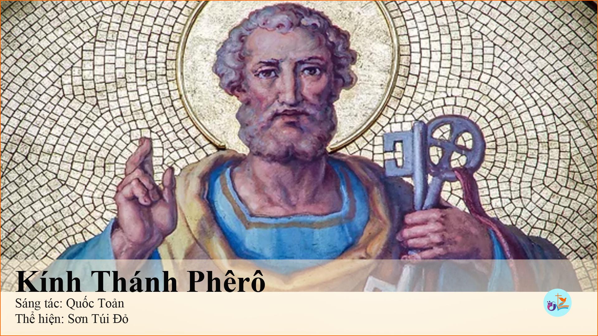 Kính Thánh Phêrô – Pdf, mp3 và lời bài hát