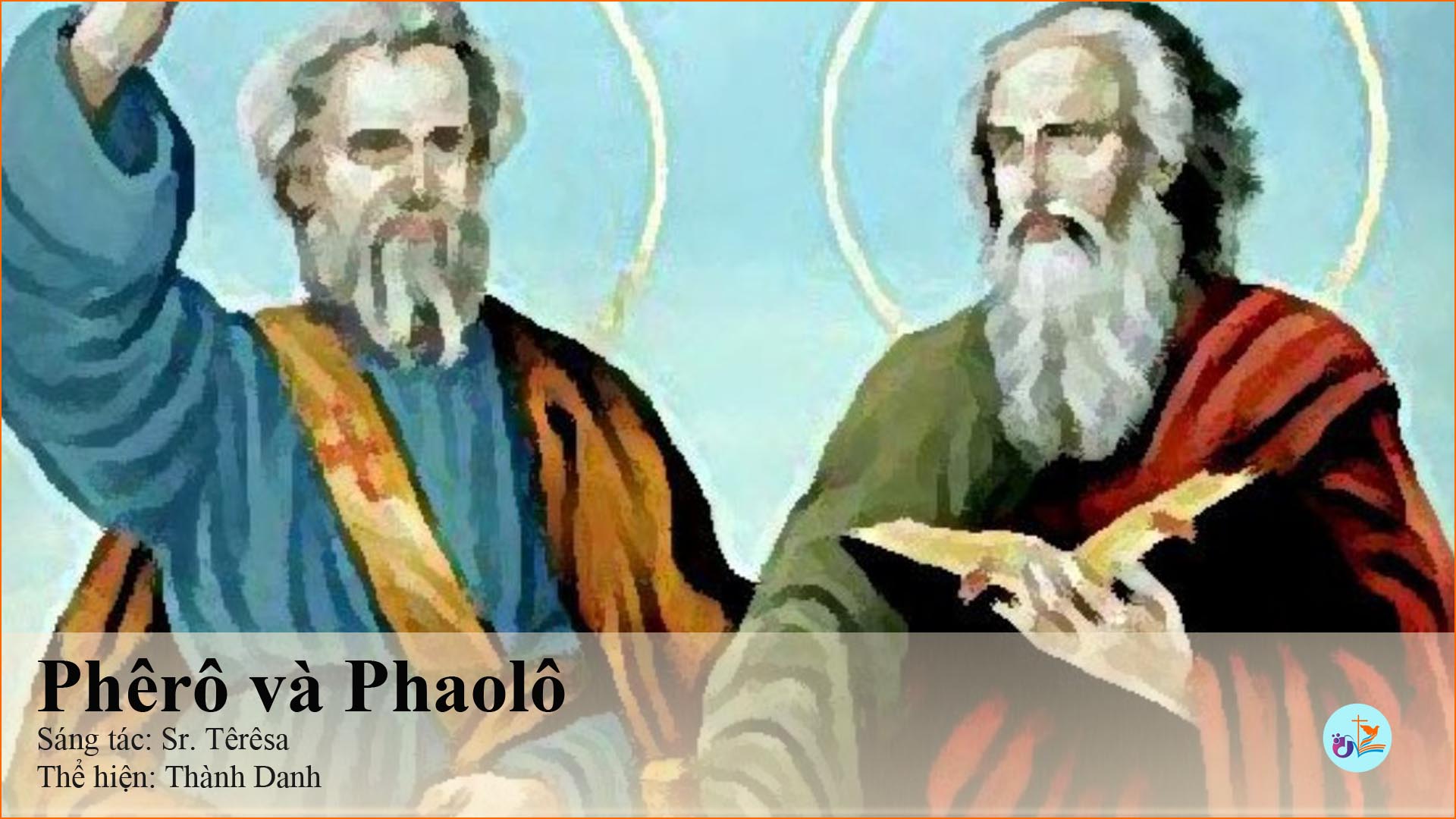 Phêrô và Phaolô – Pdf, mp3 và lời bài hát