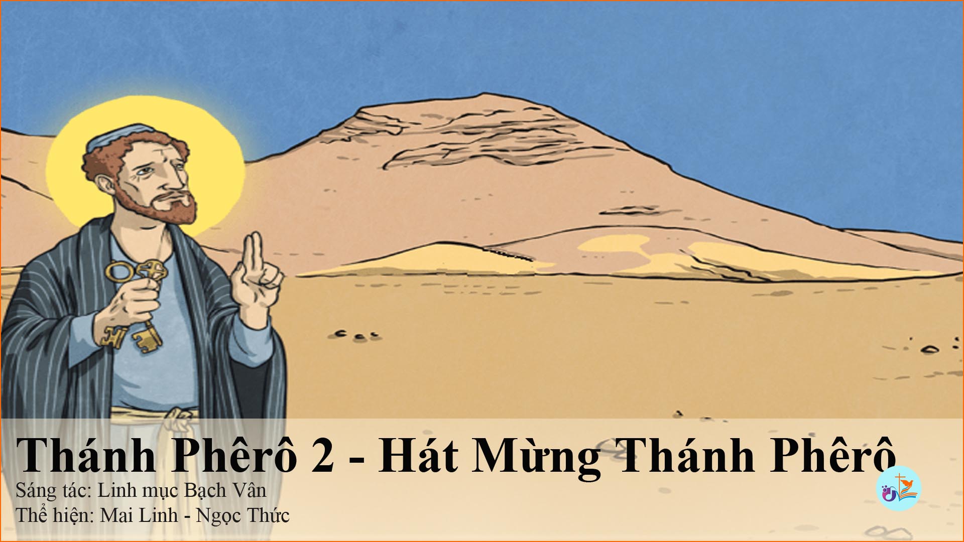 Hát Mừng Thánh Phêrô – Pdf, mp3 và lời bài hát