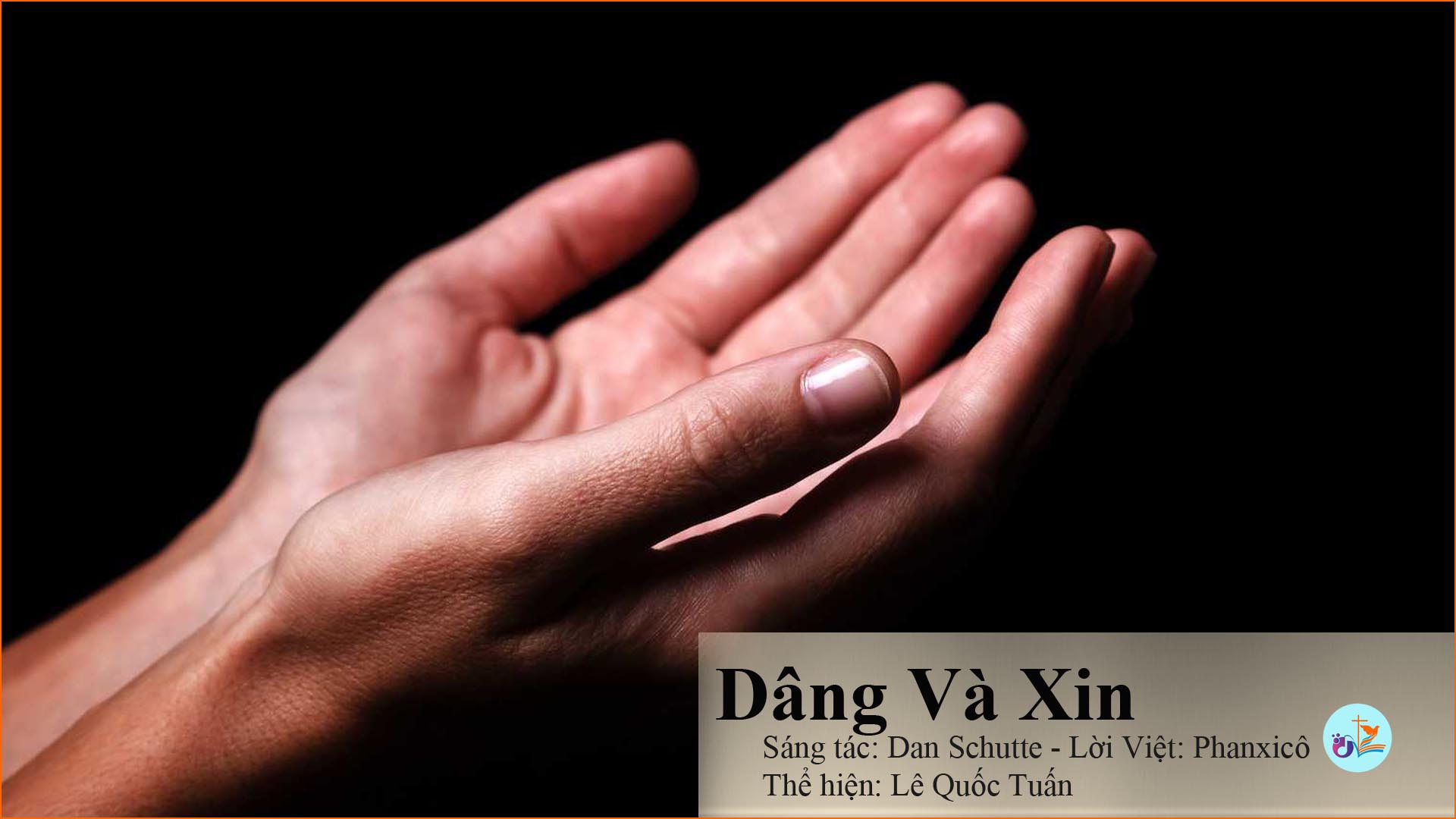 Dâng và xin – Pdf, mp3, lyrics lời bài hát