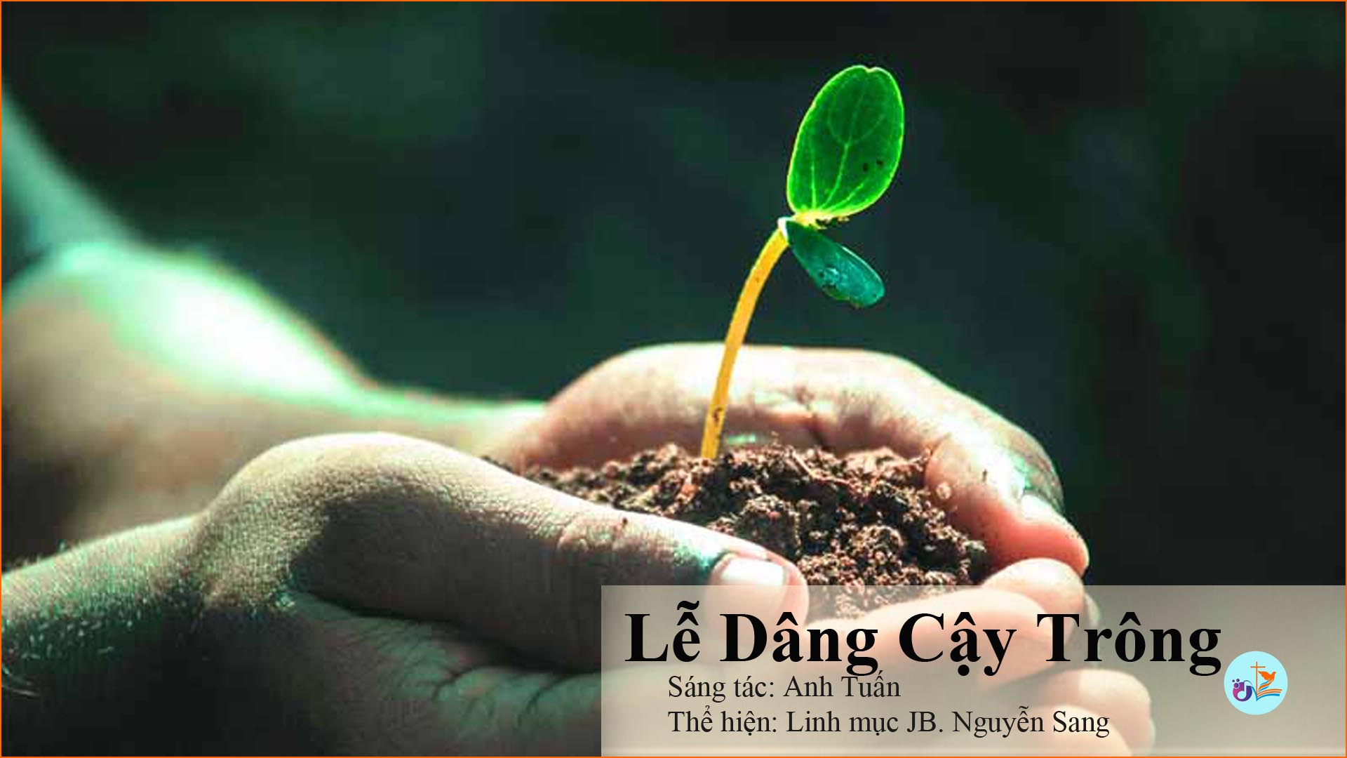 Lễ dâng cậy trông – Pdf, Mp3, Lyrics lời bài hát