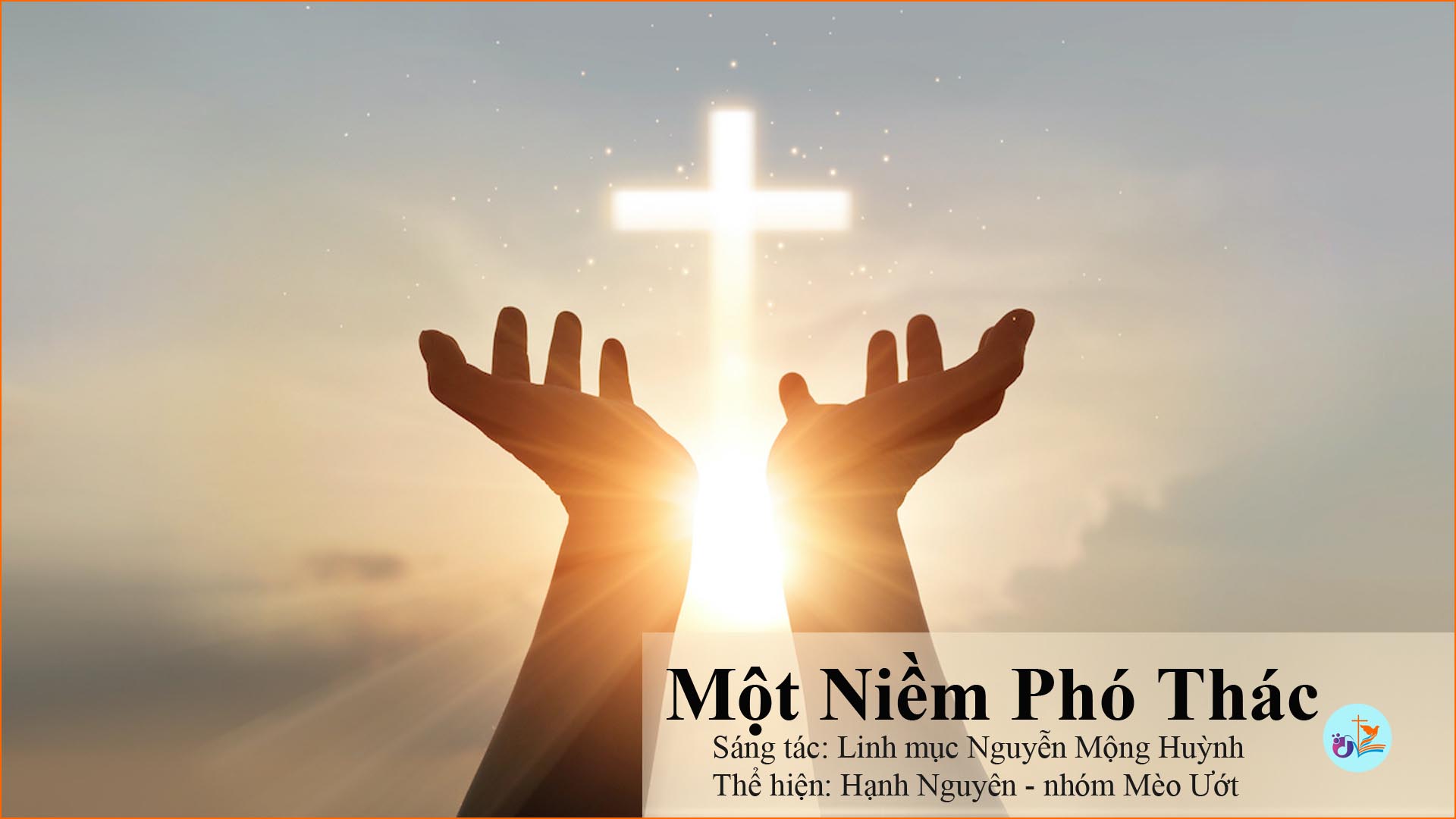 Một niềm phó thác – Pdf, mp3, lyrics lời bài hát