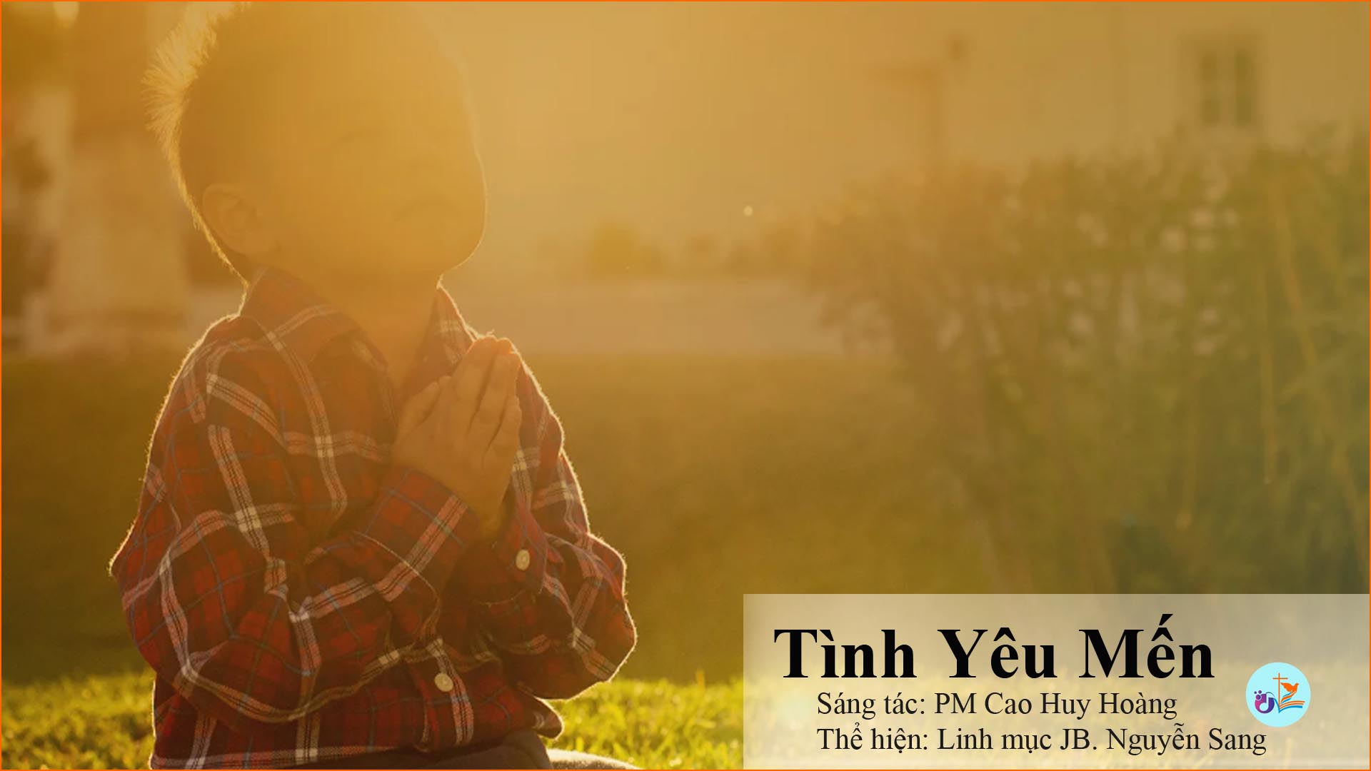 Tình yêu mến – Pdf, mp3, lyrics lời bài hát